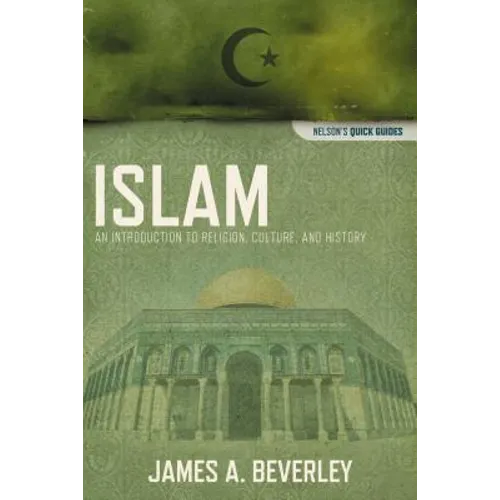 The Islam: An Introduction to Religion, Culture, and History