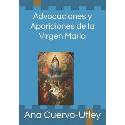 Advocaciones y apariciones de la Virgen María