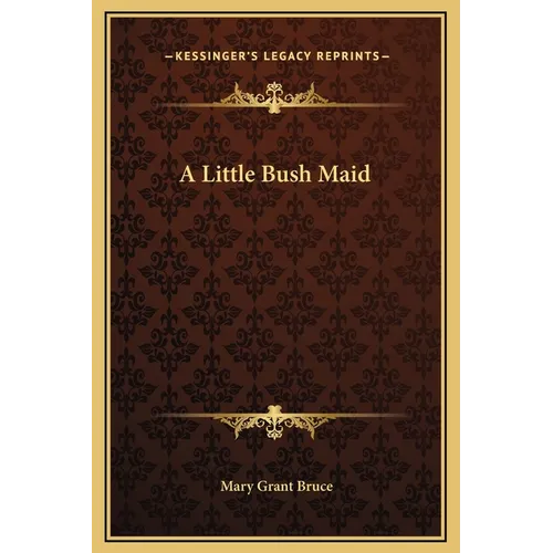 A Little Bush Maid