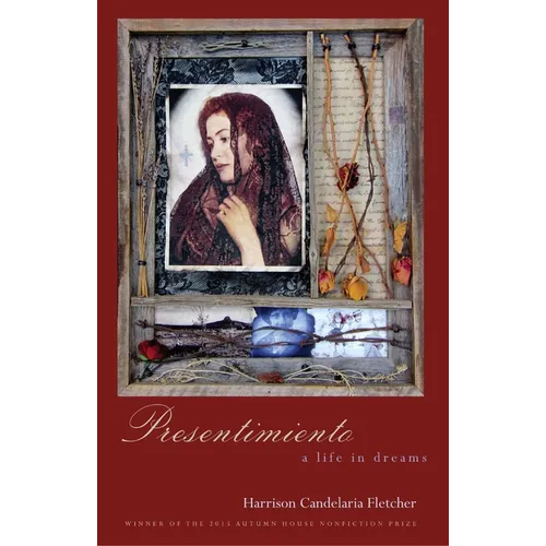 Presentimiento: A Life in Dreams