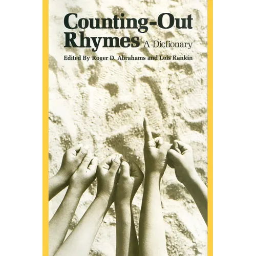 Counting-Out Rhymes: A Dictionary