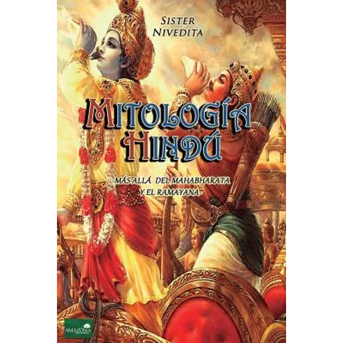 Mitología Hindú: Más allá del Mahabharata y el Ramayana