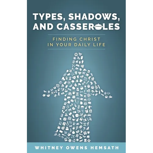 Types, Shadows, and Casseroles
