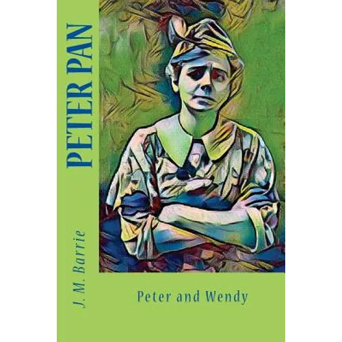 Peter Pan: Peter and Wendy