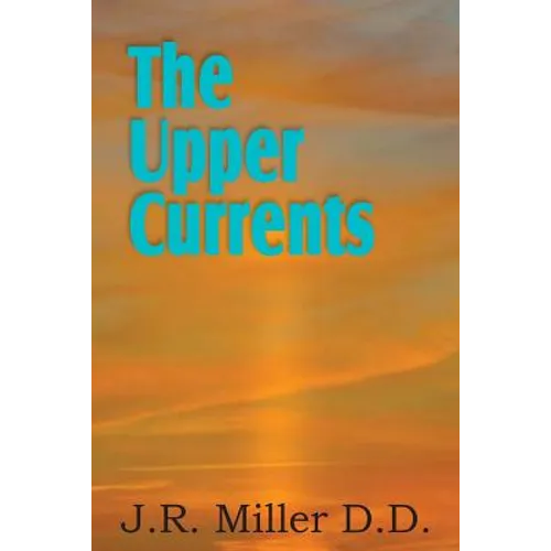 The Upper Currents