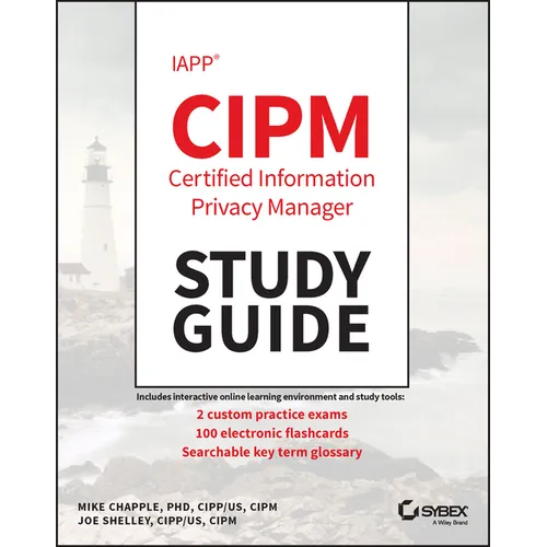 Iapp Cipm Certified Information Privacy Manager Study Guide