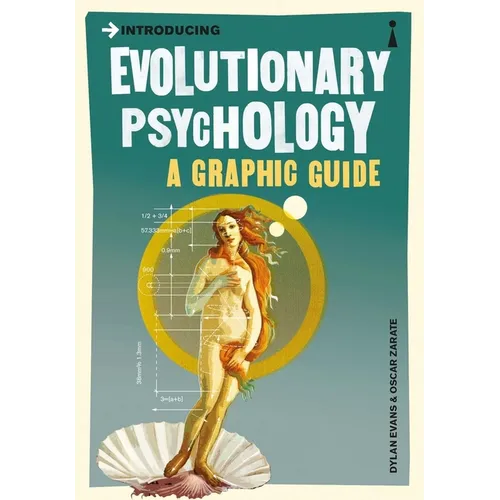 Introducing Evolutionary Psychology: A Graphic Guide