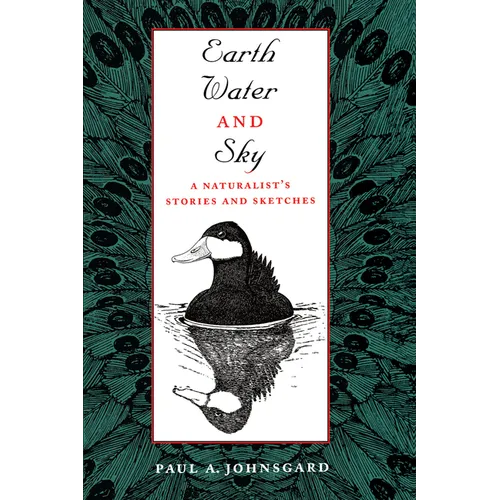 Earth, Water, and Sky: A Naturalist's Stories and Sketches