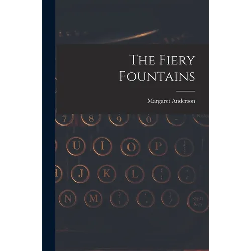 The Fiery Fountains