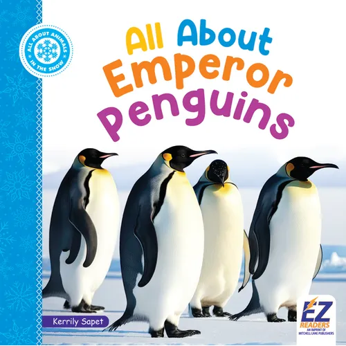 All about Emperor Penguins