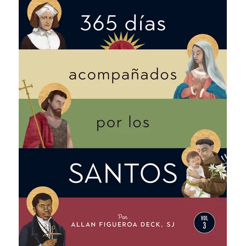 365 Días Accompañados Por Los Santos: Vol. III