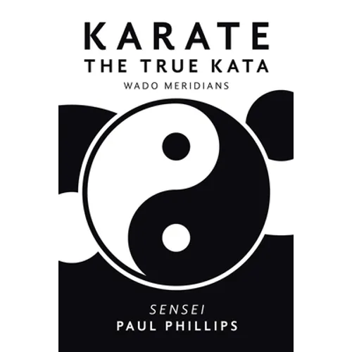 Karate the True Kata: Wado Meridians