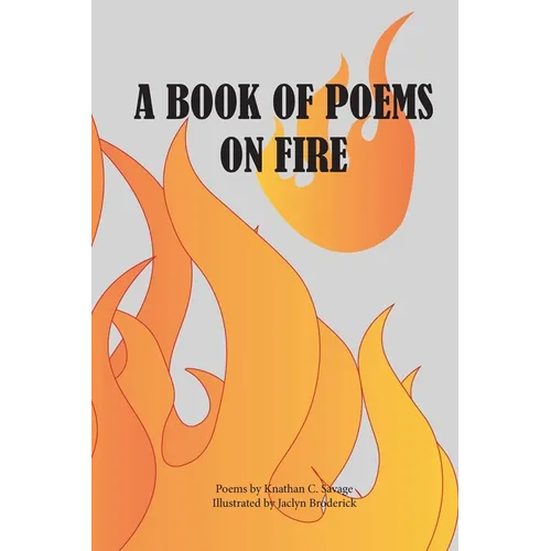 A Book of Poems on Fire
