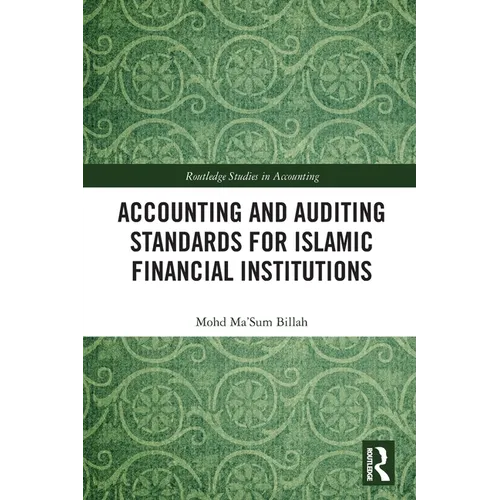 Accounting and Auditing Standards for Islamic Financial Institutions