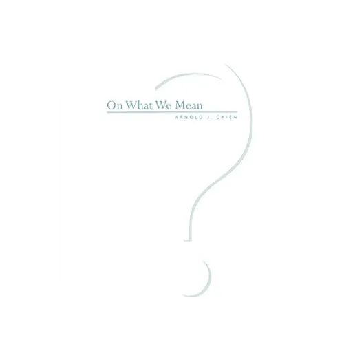 On What We Mean