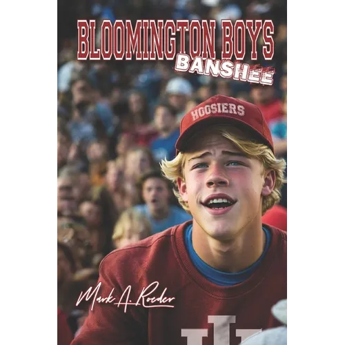 Bloomington Boys: Banshee