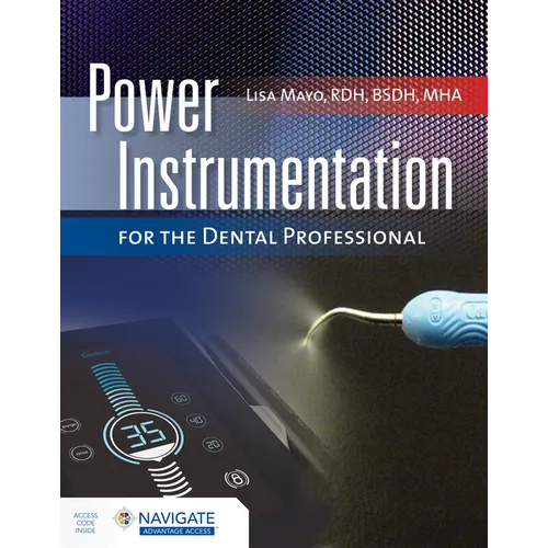 Power Instrumentation for the Dental Professional
