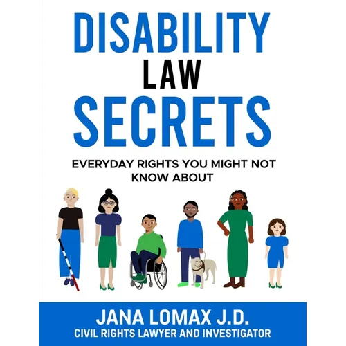 Disability Law Secrets: Everyday Rights You Might Not Know About