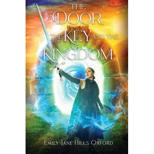The Door, the Key, and the Kingdom - Paperback
