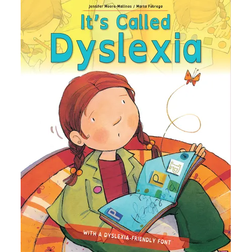 It's Called Dyslexia