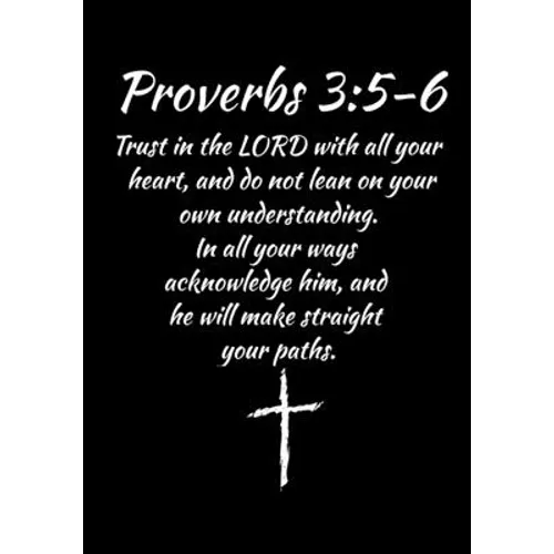 Proverbs 3: 5-6: Fill your life with Vibrant Faith & Fervent Prayer - Paperback Book