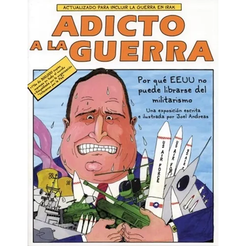 Adicto a la Guerra: Por Qué El E.E.U.U. No Puede Librarse del Militarismo