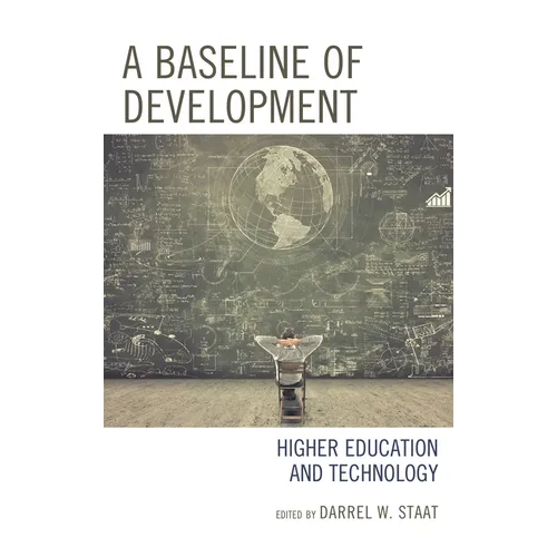 A Baseline of Development: Higher Education and Technology