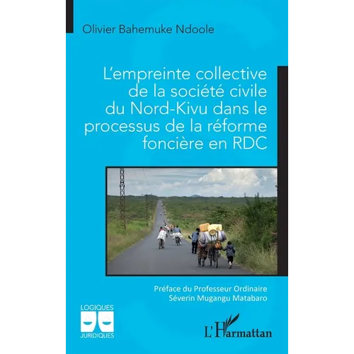 L'empreinte collective de la société civile du Nord-Kivu dans le processus de la réforme foncière en RDC
