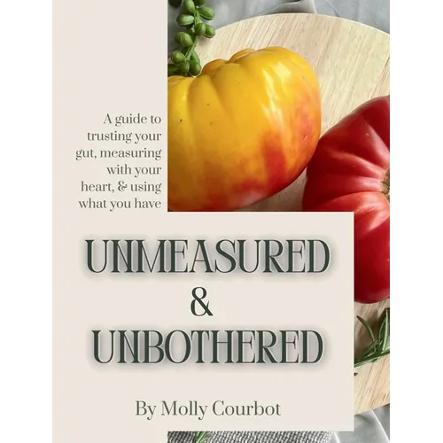 Unmeasured & Unbothered