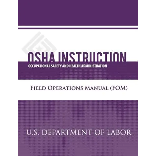 OSHA Instruction: Field Operations Manual (FOM)