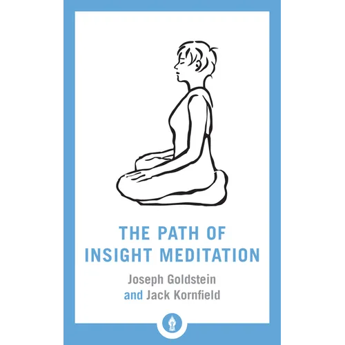 The Path of Insight Meditation