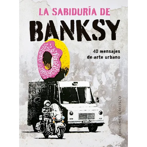 Sabiduría de Banksy, La