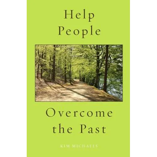 Help People Overcome the Past