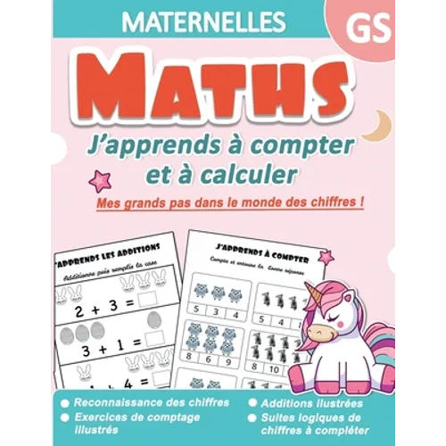 Maths Maternelles GS: J'apprends à compter et à calculer - Mes grands pas dans le monde des chiffres ! Reconnaissance des chiffres, Exercice