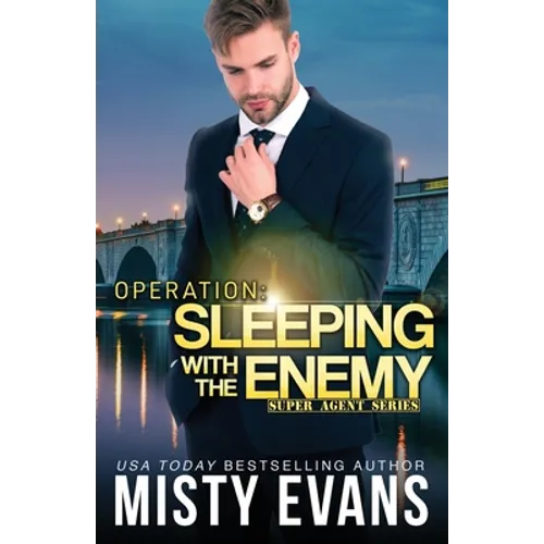 Operation Sleeping With the Enemy