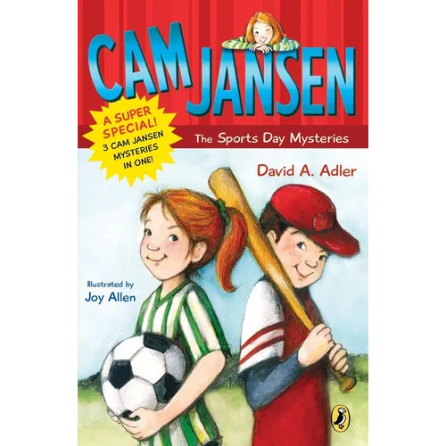 CAM Jansen: CAM Jansen and the Sports Day Mysteries: A Super Special