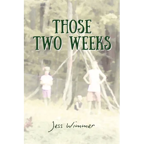 Those Two Weeks