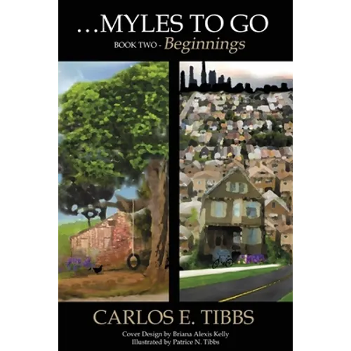 Myles to Go - Book Two: Beginnings