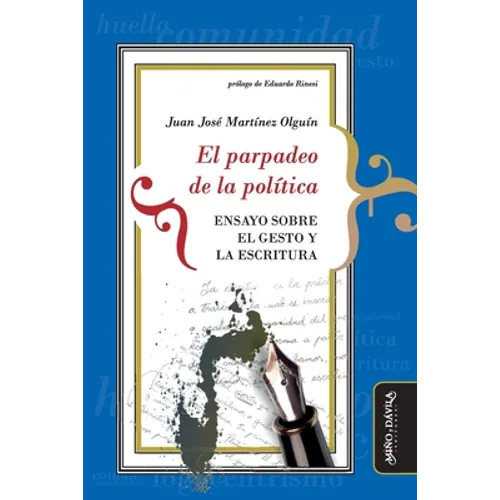 El parpadeo de la política: Ensayo sobre el gesto y la escritura