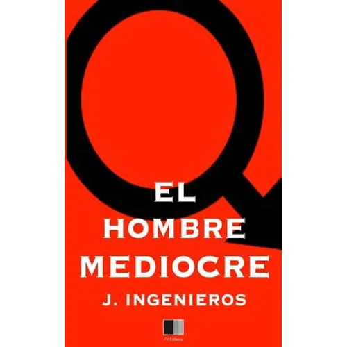 El Hombre Mediocre