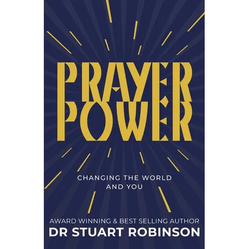 Prayer Power: Changing the World and You