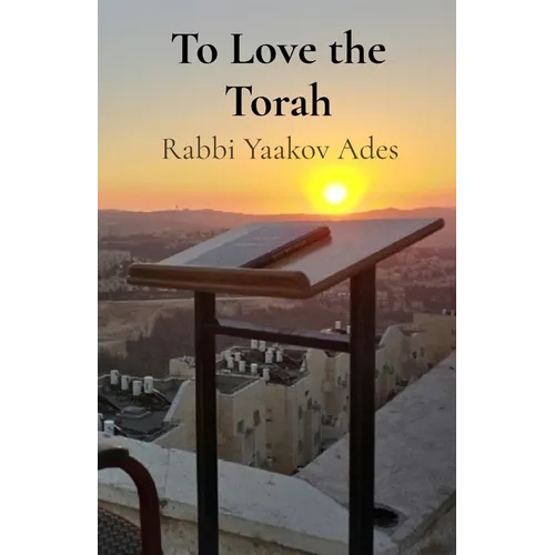 To Love the Torah