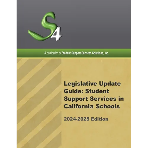Legislative Update Guide: Student Support Services in California Schools 2024-2025