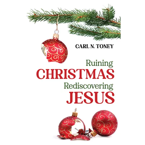 Ruining Christmas-Rediscovering Jesus