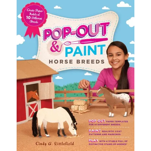 Pop-Out & Paint Horse Breeds: Create Paper Models of 10 Different Breeds