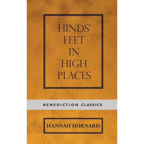 Hinds' Feet on High Places