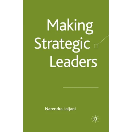 Making Strategic Leaders