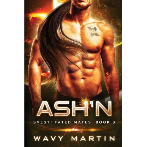 Ash'n: Svesti Fated Mates Book 3