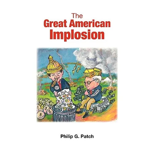 The Great American Implosion