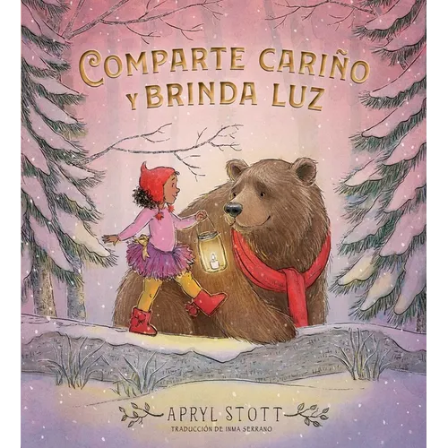 Comparte Cariño Y Brinda Luz (Share Some Kindness, Bring Some Light)